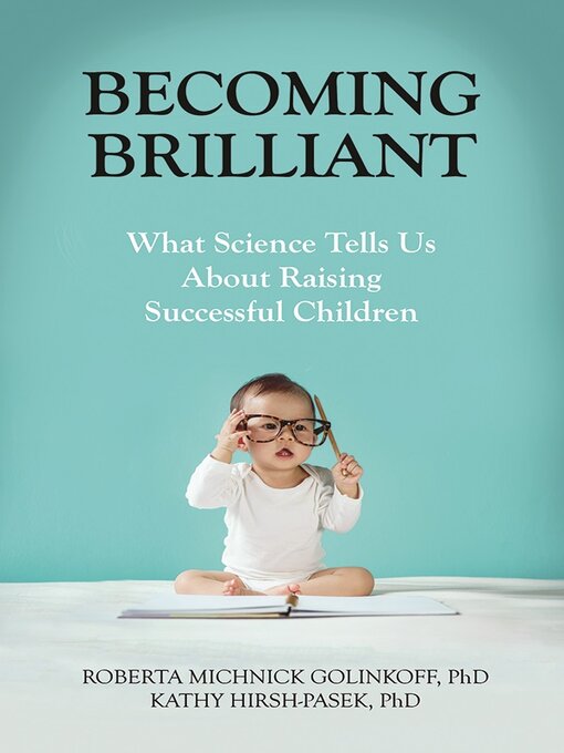 Title details for Becoming Brilliant by Roberta Michnick Golinkoff - Available